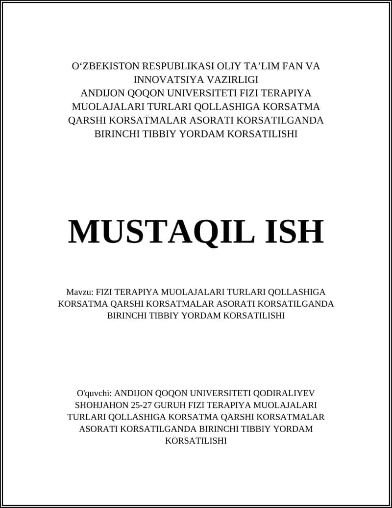 FIZI TERAPIYA MUOLAJALARI TURLARI QOLLASHIGA KORSATMA QARSHI KORSATMALAR ASORATI KORSATILGANDA BIRINCHI TIBBIY YORDAM KORSATILISHI