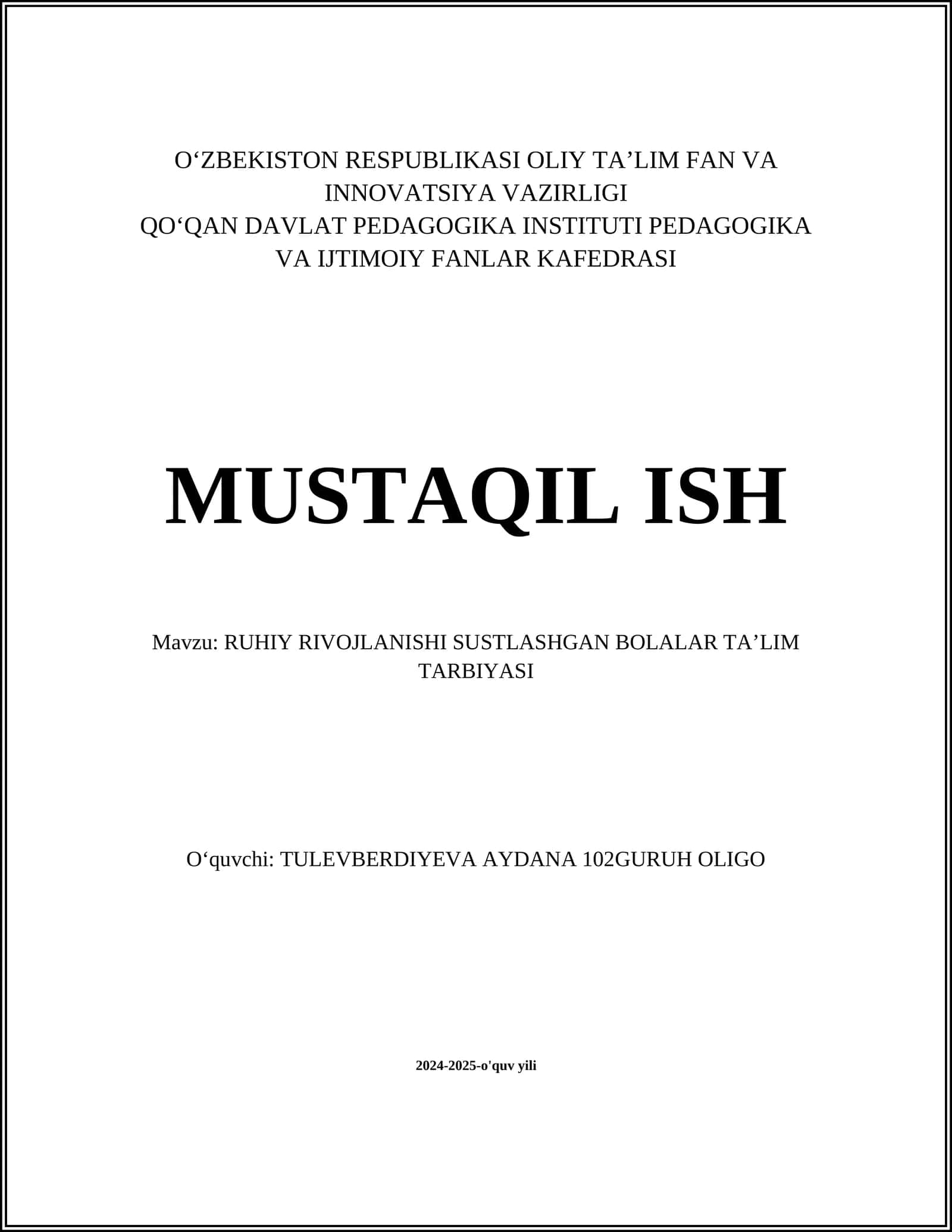 RUHIY RIVOJLANISHI SUSTLASHGAN BOLALAR TAʼLIM TARBIYASI