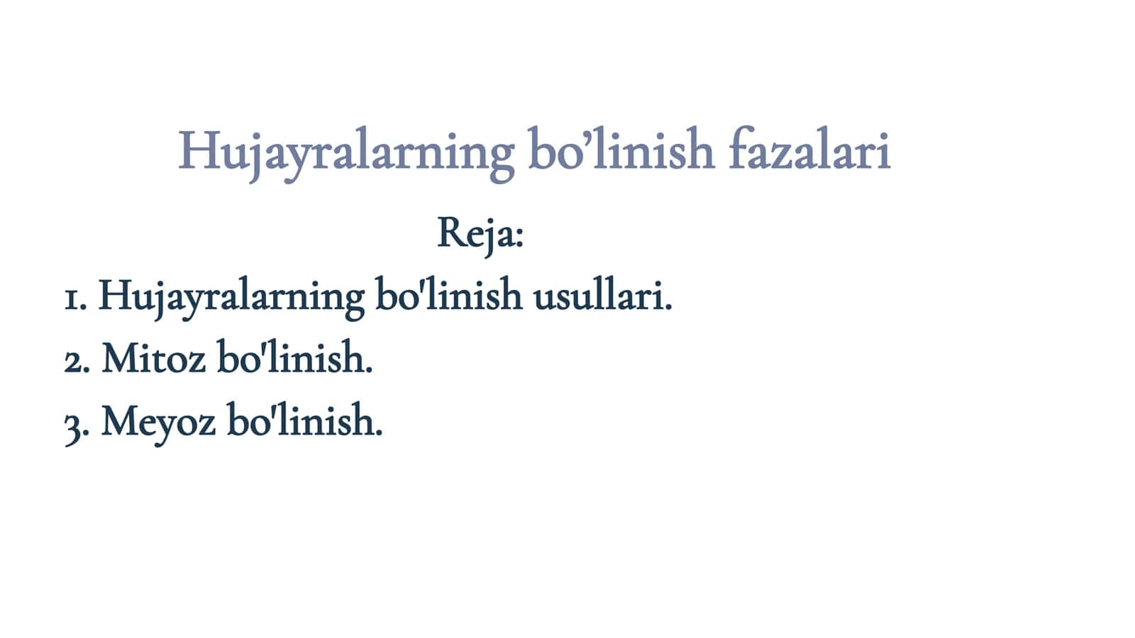 Hujayralarning bo’linish fazlari