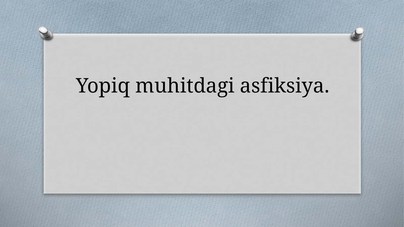 Yopiq muhitdagi asfiksiya