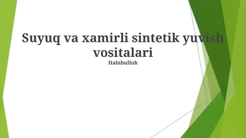 Suyuq va xamirli sintetik yuvish vositalari