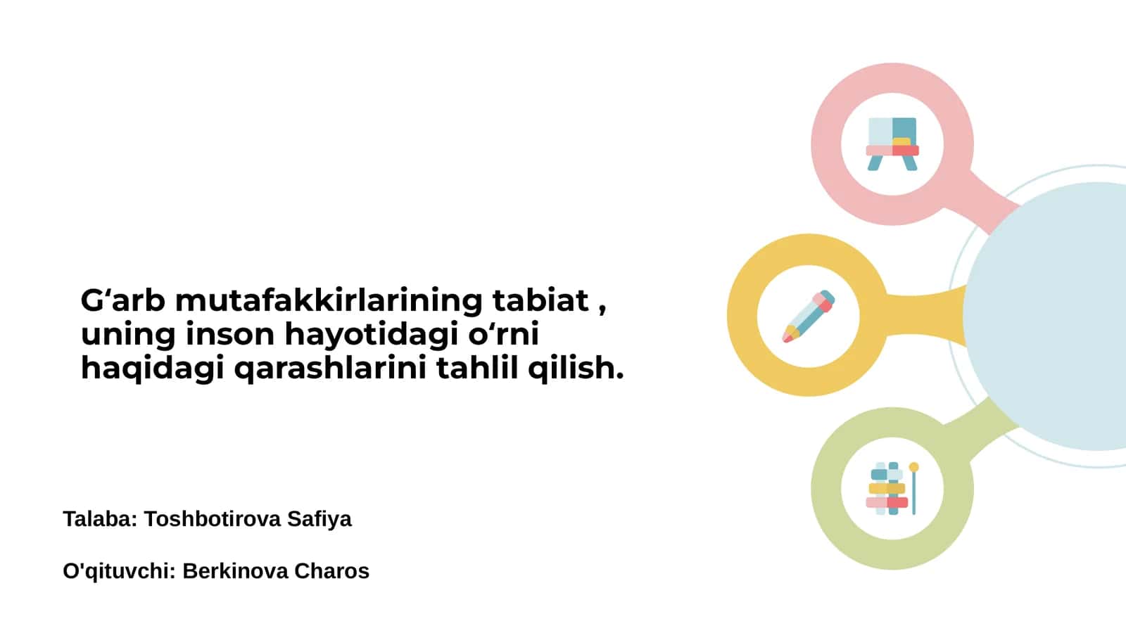 Gʻarb mutafakkirlarining tabiat, uning inson hayotidagi oʻrni haqidagi qarashlarini tahlil qilish