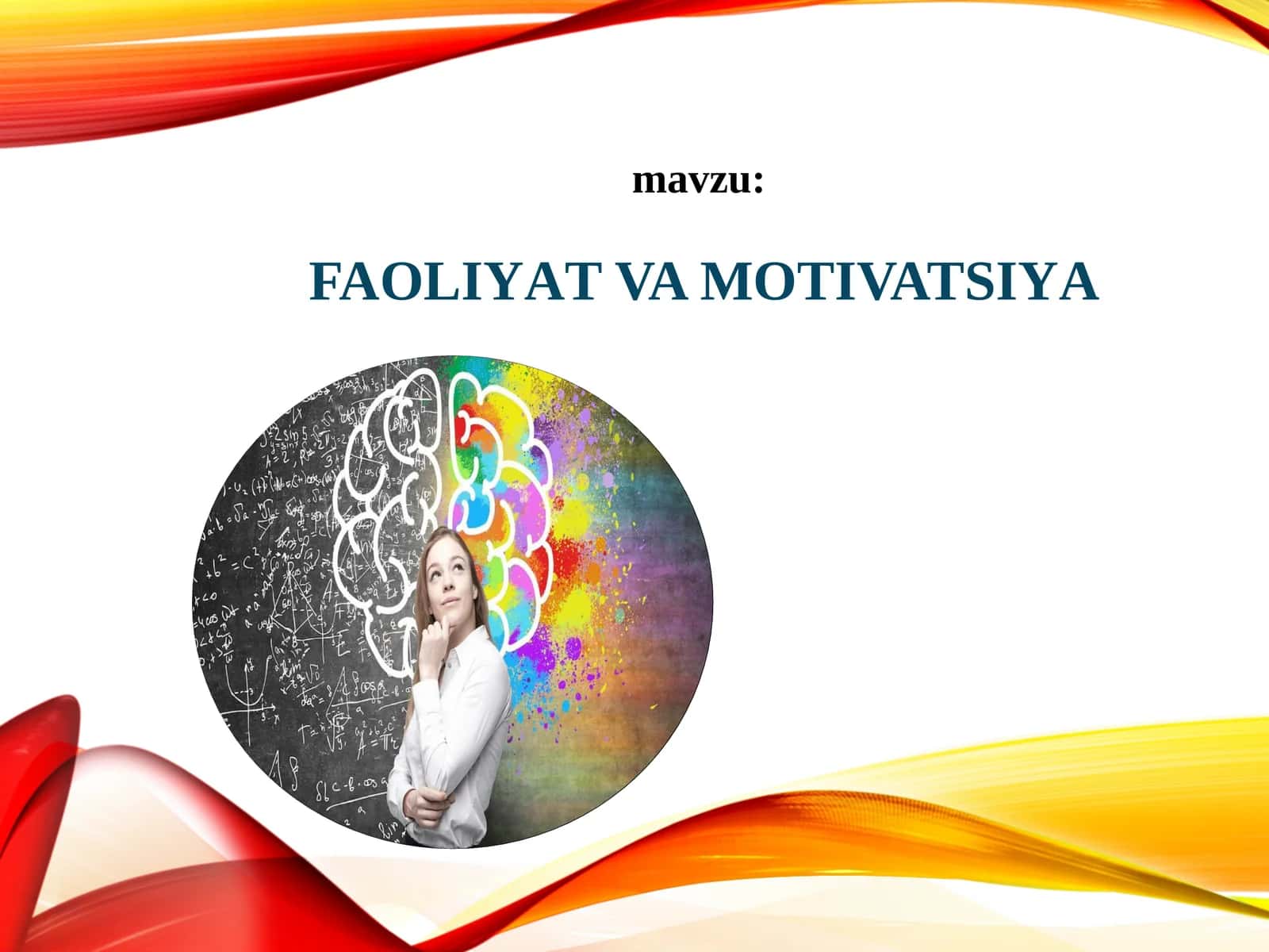FAOLIYAT VA MOTIVATSIYA