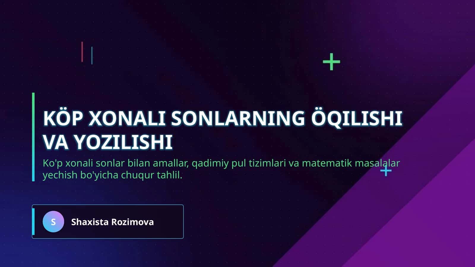 Köp xonali sonlarning öqilishi va yozilishi