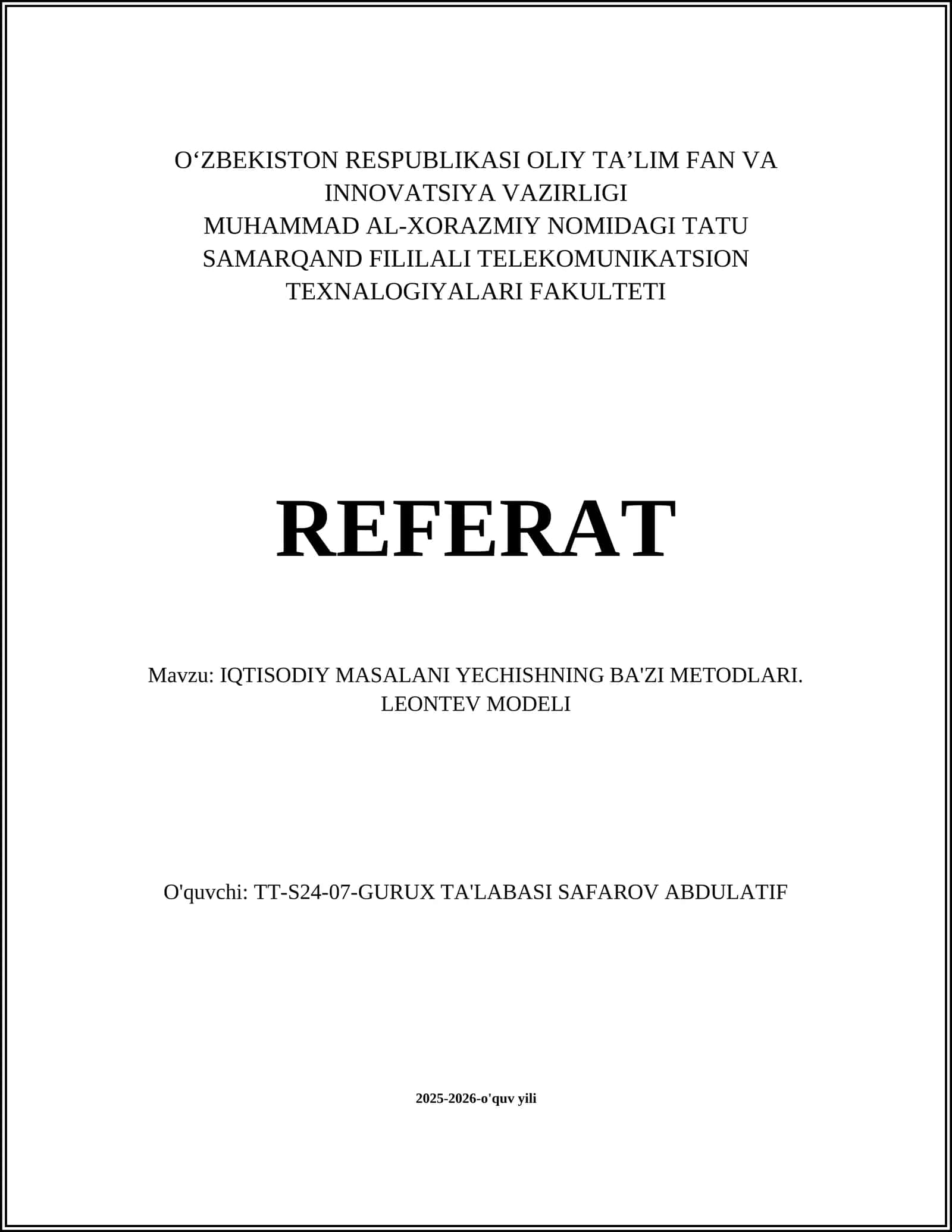 IQTISODIY MASALANI YECHISHNING BA'ZI METODLARI. LEONTEV MODELI