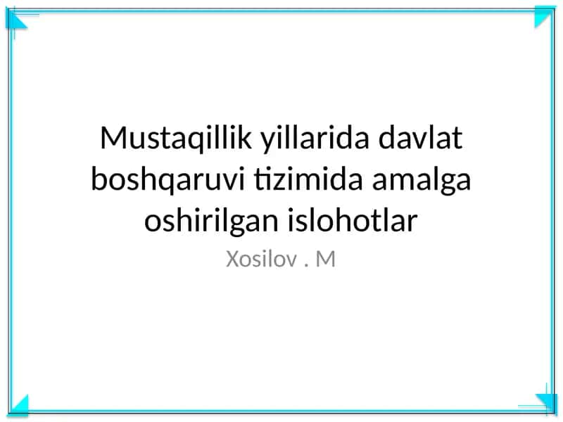 Islohotlar Davlat Boshqaruvi Tizimida