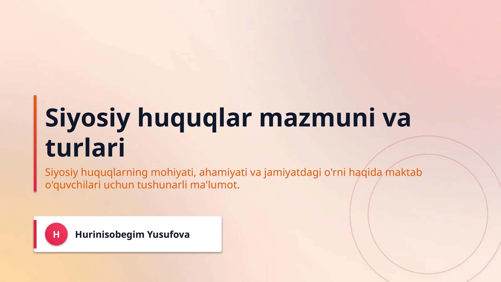Siyosiy huquqlar mazmuni va turlari
