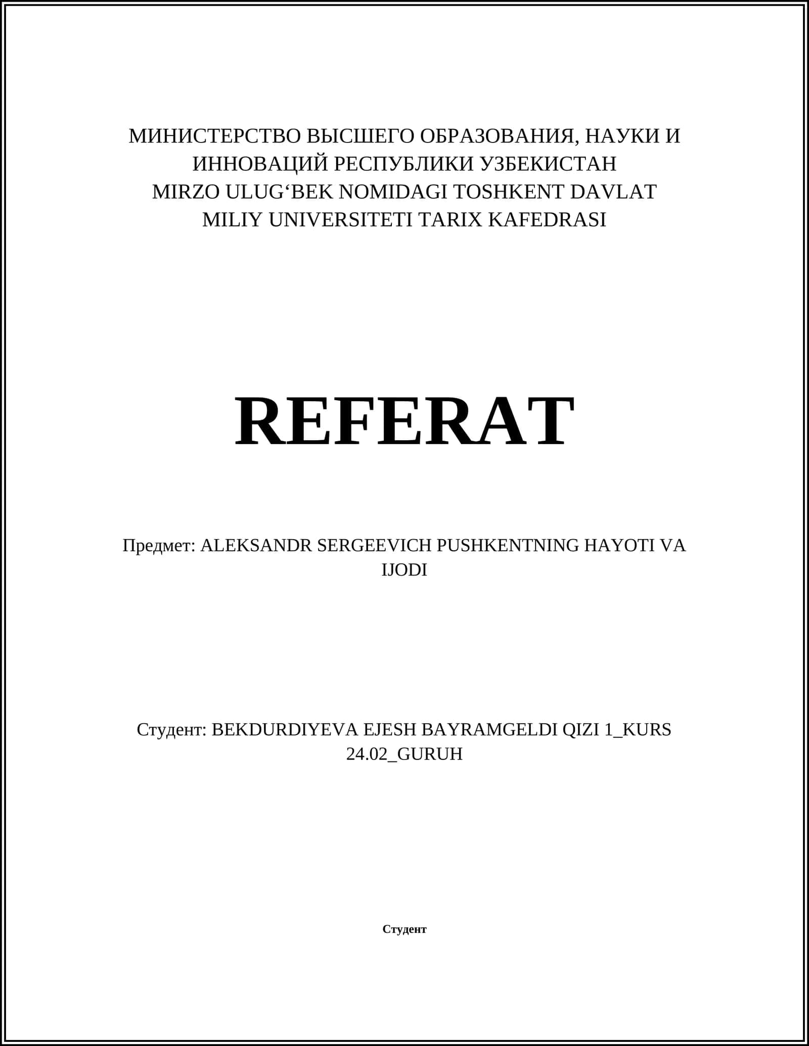 ALEKSANDR SERGEEVICH PUSHKENTNING HAYOTI VA IJODI