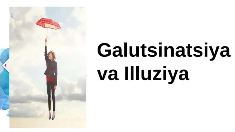 Galutsinatsiya va illuziya