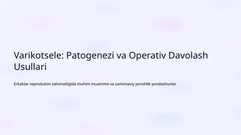 Varikotsele: Patogenezi va Operativ Davolash Usullari