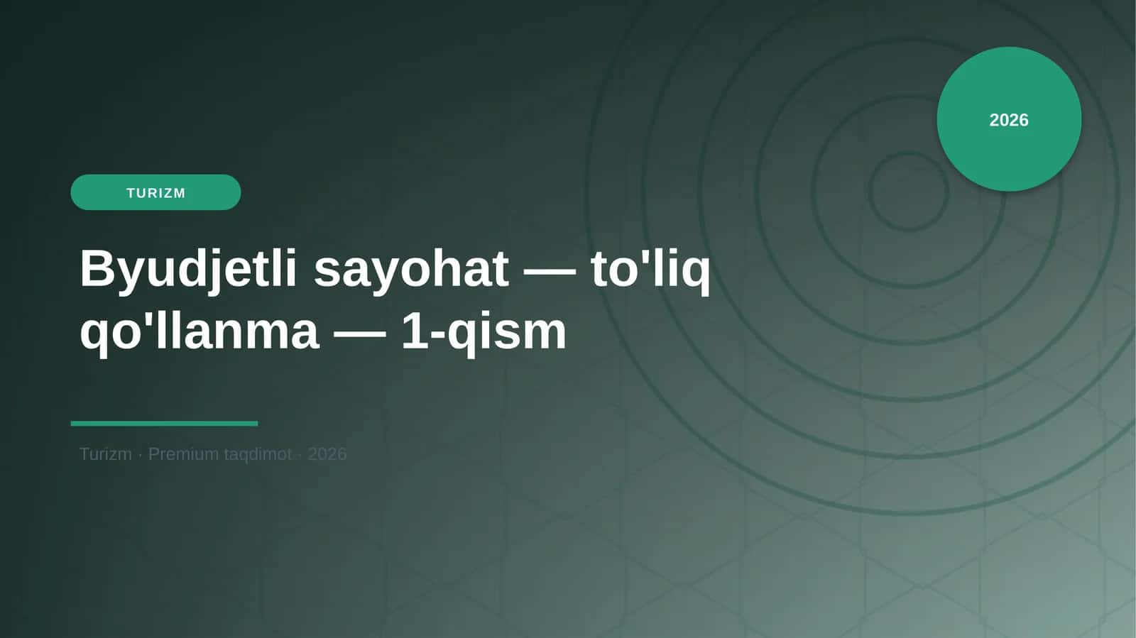 Byudjetli sayohat — to'liq qo'llanma — 1-qism