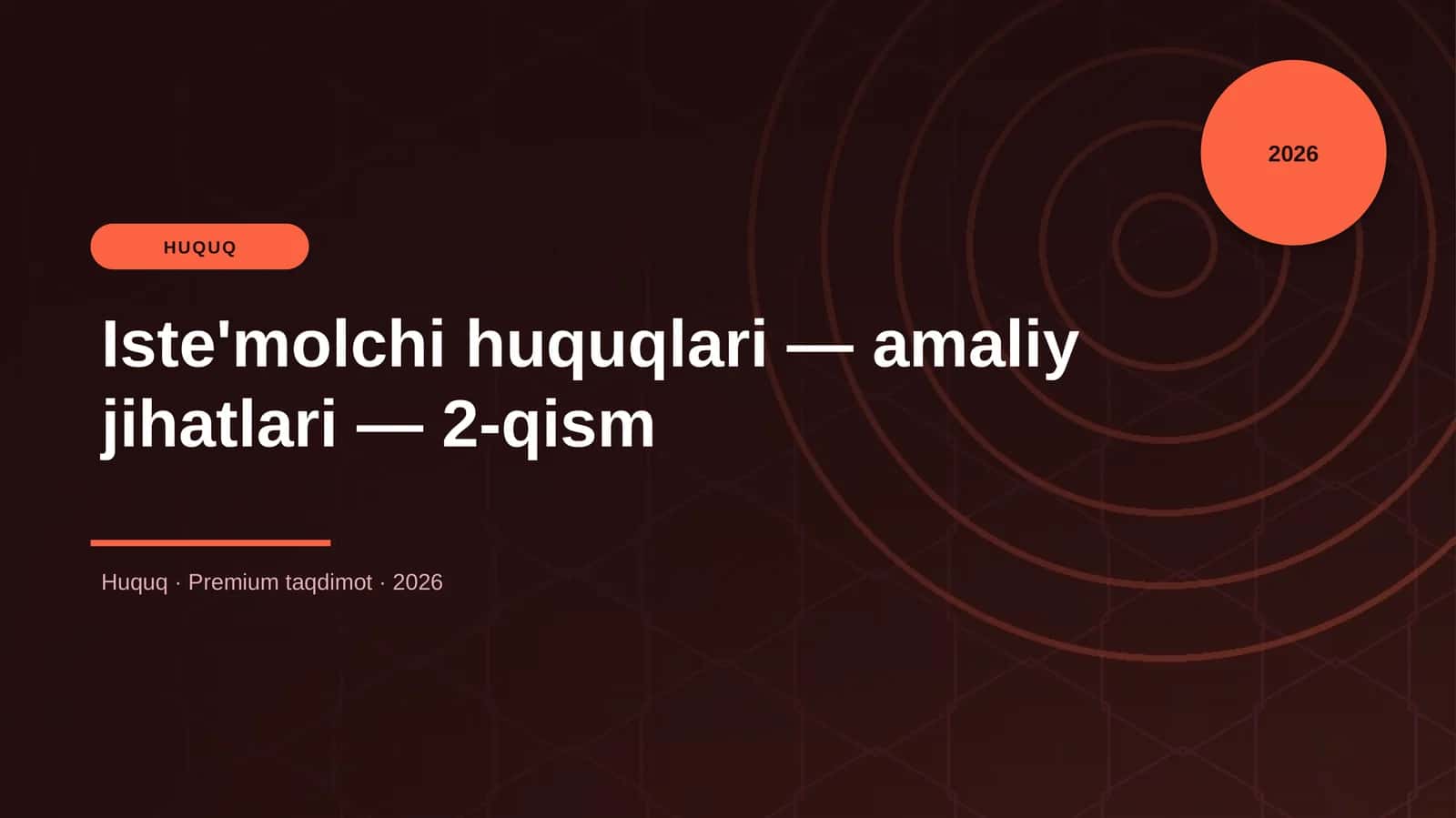 Iste'molchi huquqlari — amaliy jihatlari — 2-qism