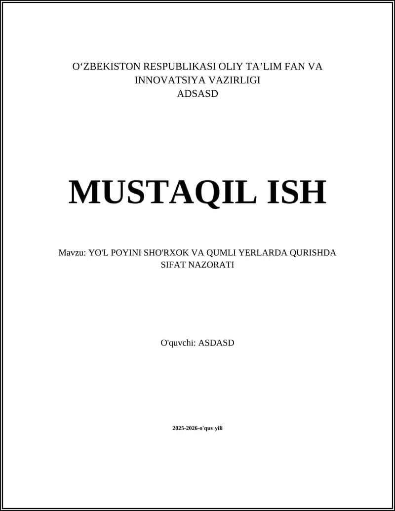 Yo'l poyini sho'rxok va qumli yerlarda qurishda sifat nazorati