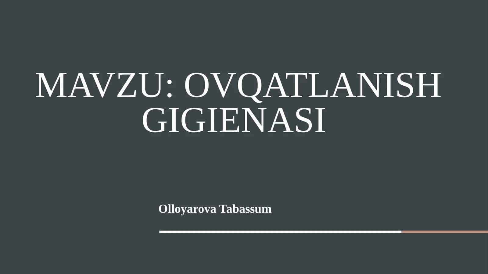 Ovqatlanish gigienasi-mustaqil ish-slayd