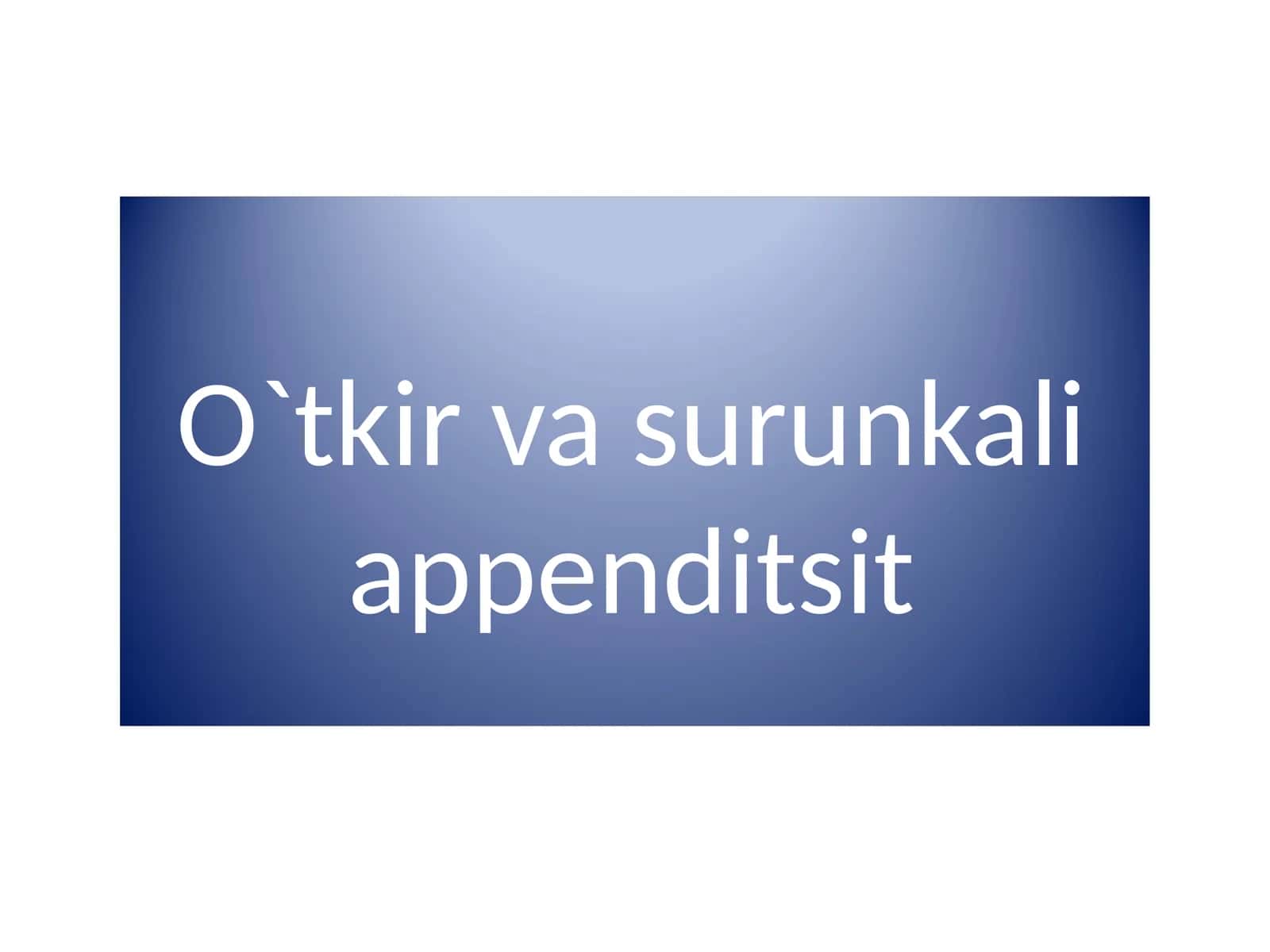 O`tkir va surunkali appenditsit