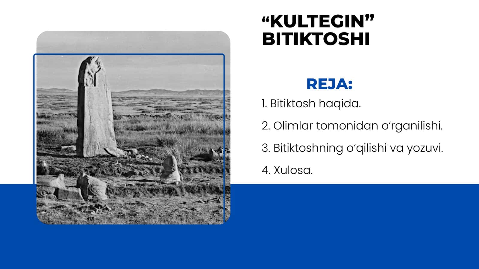 “Kultegin” bitiktoshi.