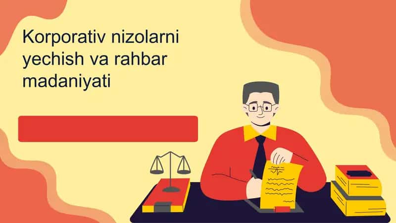 Korporativ nizolarni yechish va rahbar madaniyati