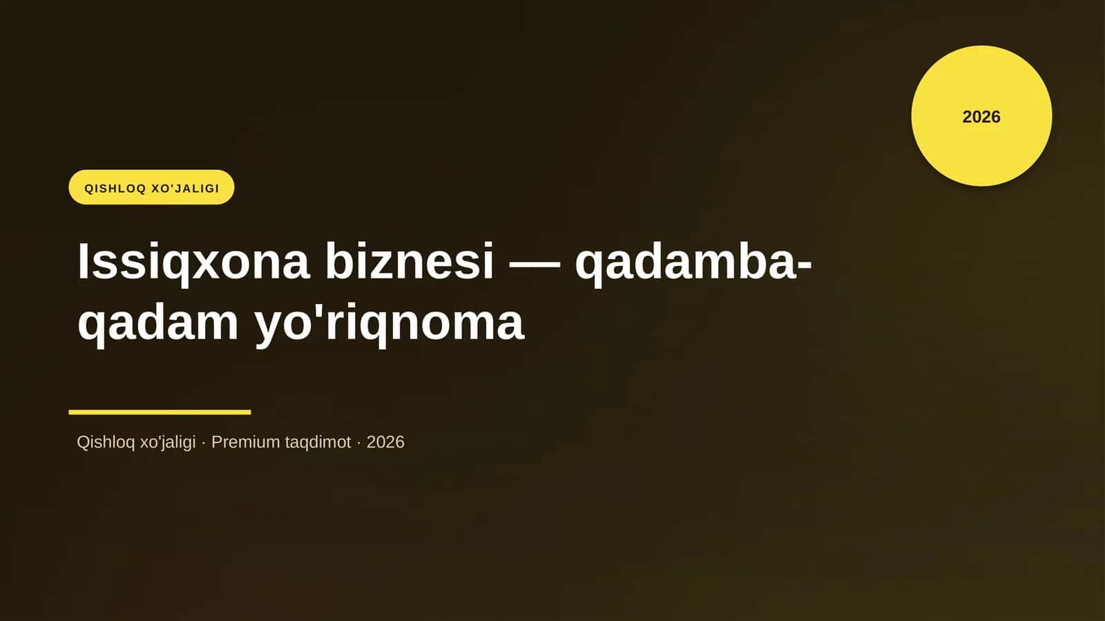 Issiqxona biznesi — qadamba-qadam yo'riqnoma