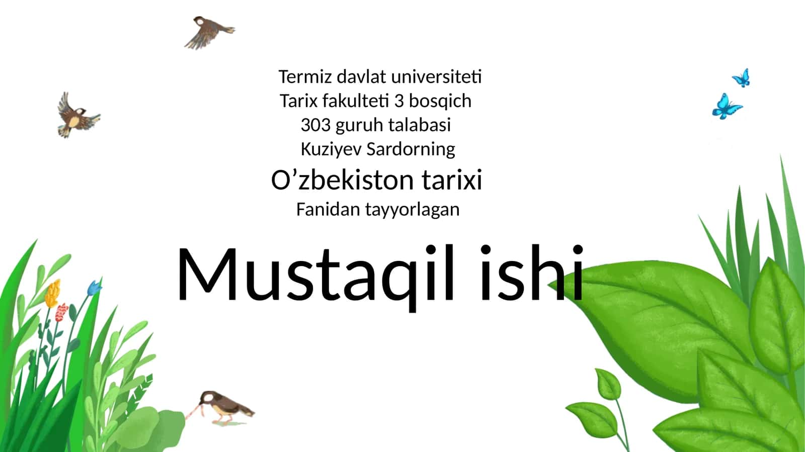 Kuziyev Sardorning O'zbekiston tarixi Fanidan Tayyorlagan Mustaqilishi