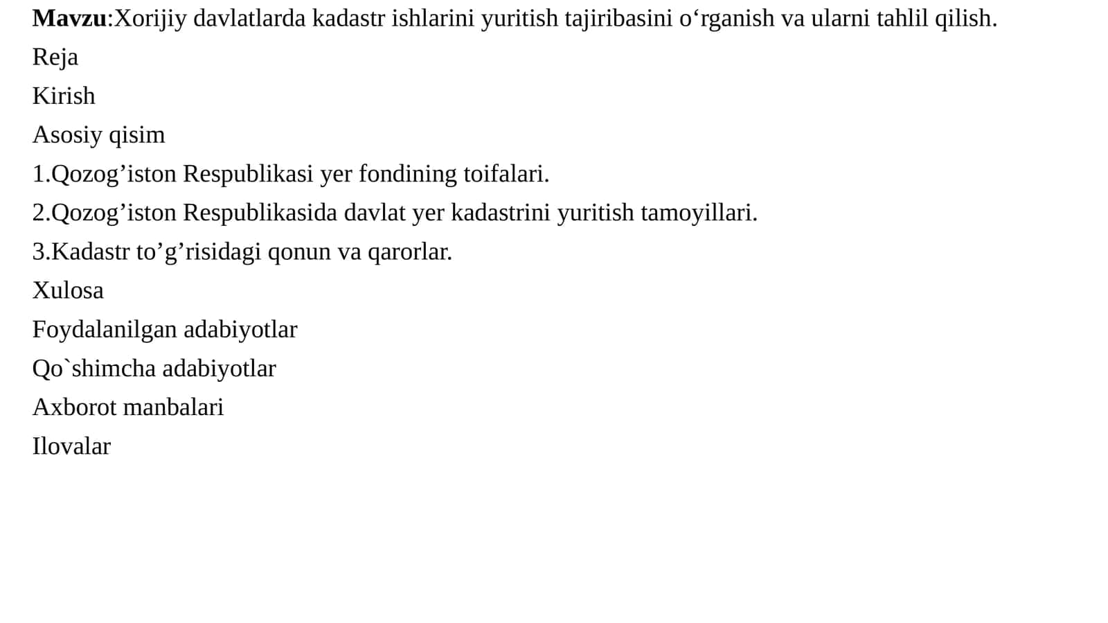 Xorijiy davlatlarda kadastr ishlarini yuritish tajiribasini o‘rganish va ularni tahlil qilish