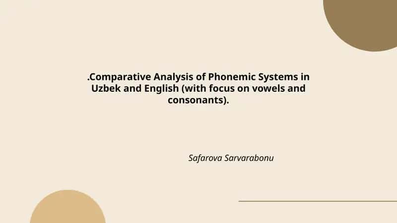 Comparative Analysis of Phonemic Systems in Uzbek and English