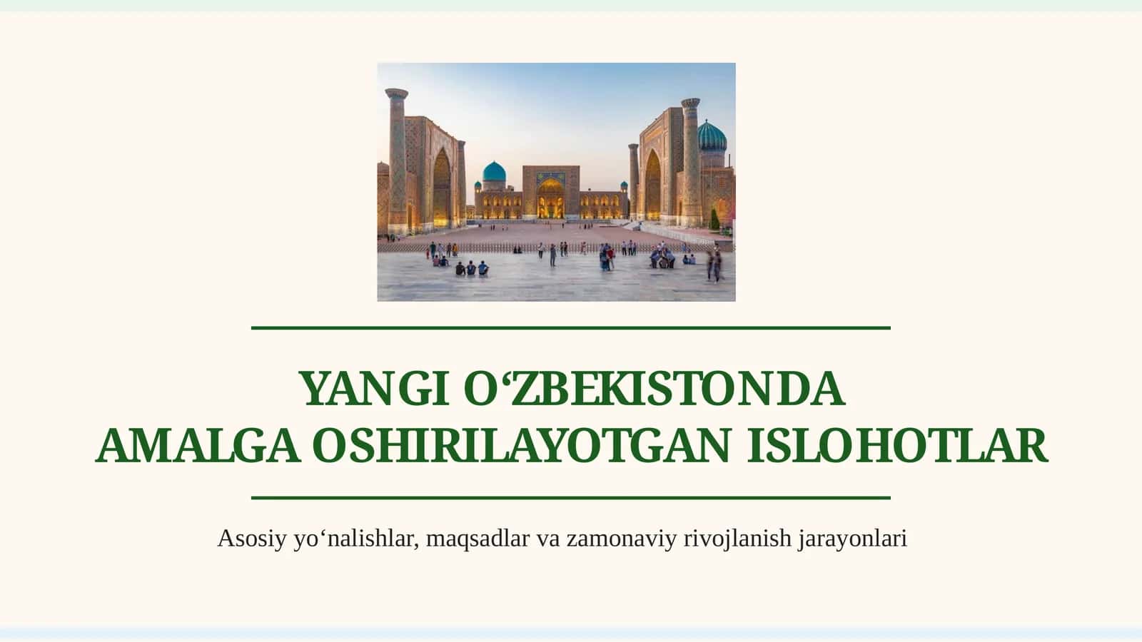 Yangi O‘zbekistonda amalga oshirilayotgan islohotlar