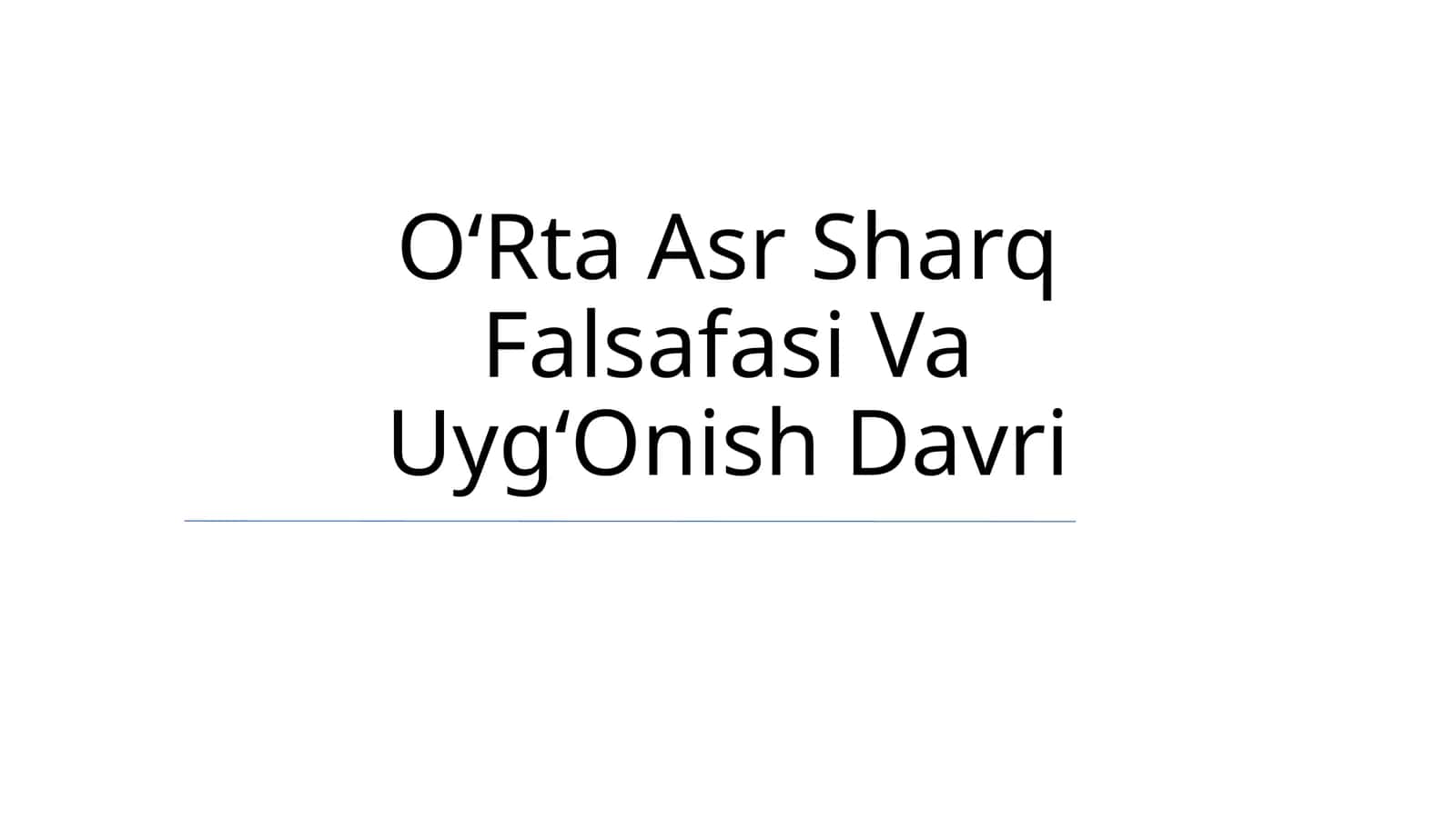 OʻRta Asr Sharq Falsafasi Va UygʻOnish Davri