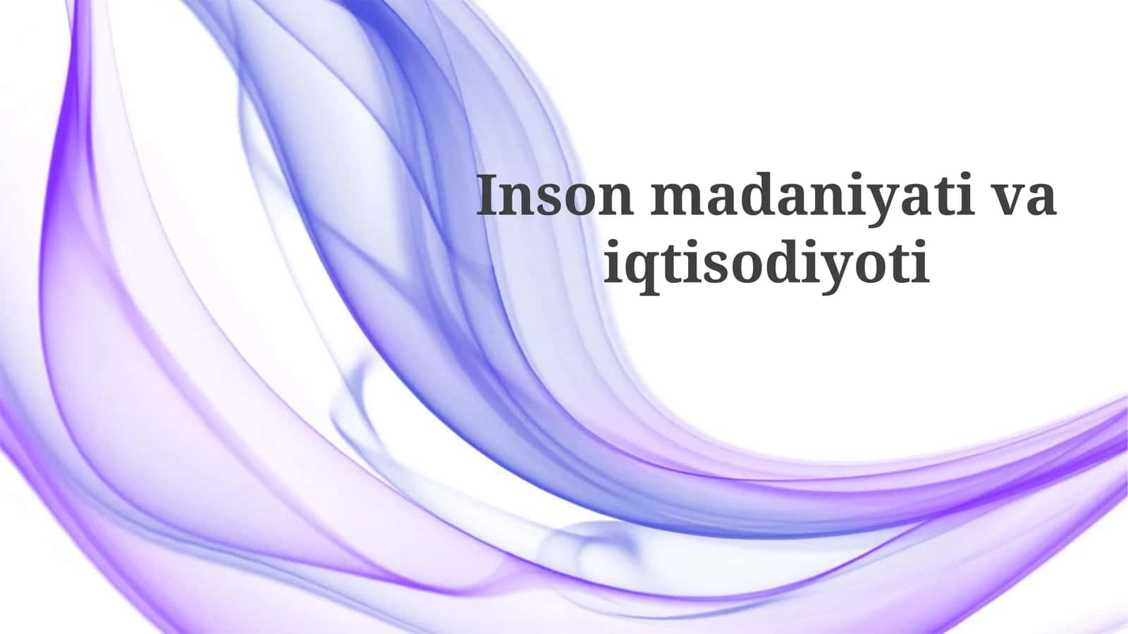 Inson madaniyati va iqtisodiyoti