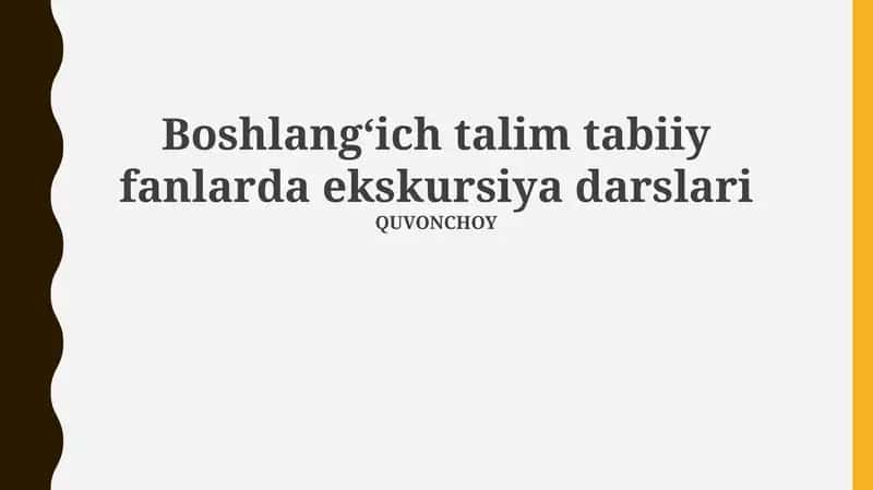 Tabiatshunoslik fanlari bo'yicha boshlang'ich ta'lim ekskursiyalari