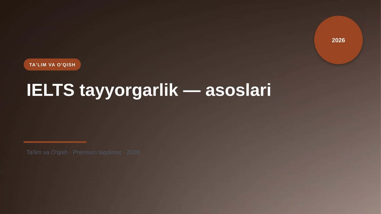 IELTS tayyorgarlik — asoslari