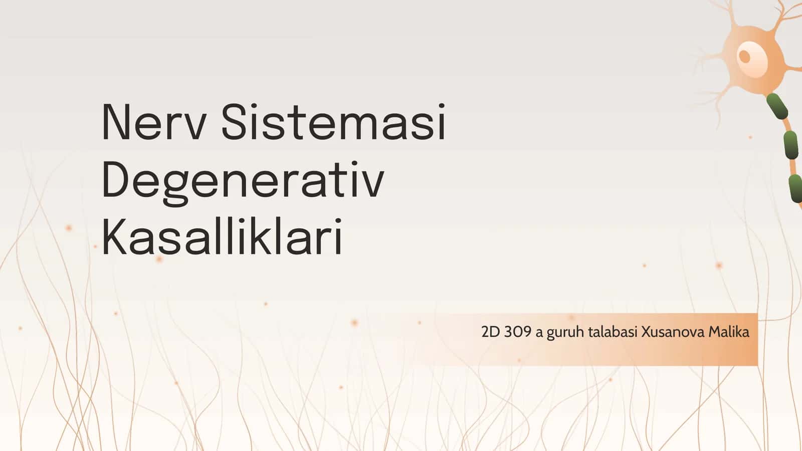 Nerv Sistemasi Degenerativ Kasalliklari