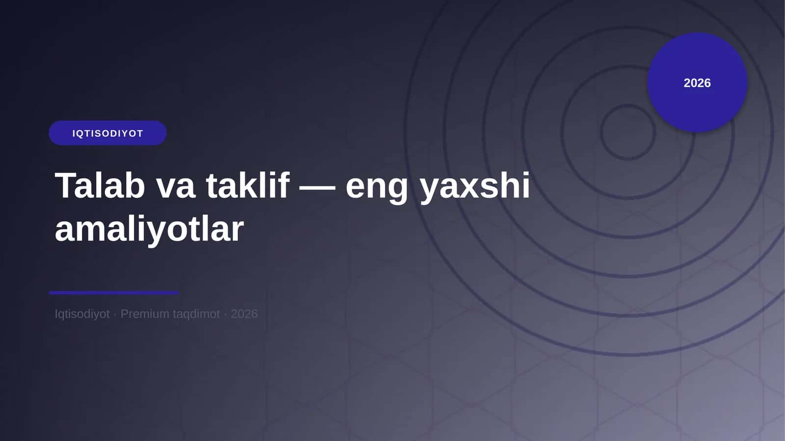 Talab va taklif — eng yaxshi amaliyotlar
