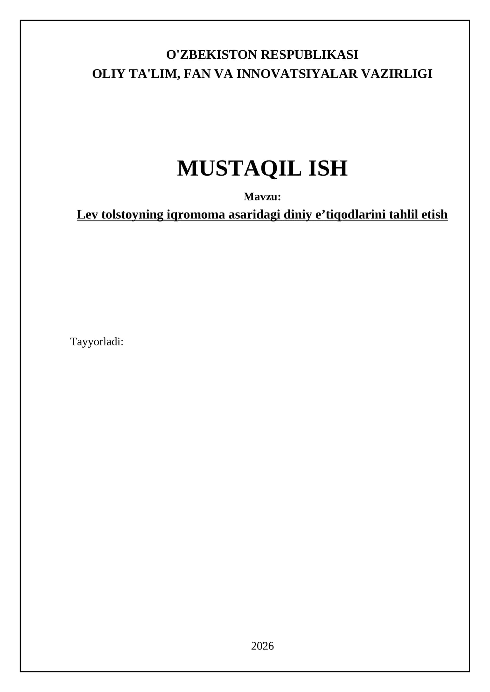 Lev Tolstoyning Iqromoma asaridagi diniy eʼtiqodlarini tahlil etish