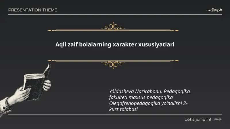 Aqli zaif bolalarning xarakter xususiyatlari