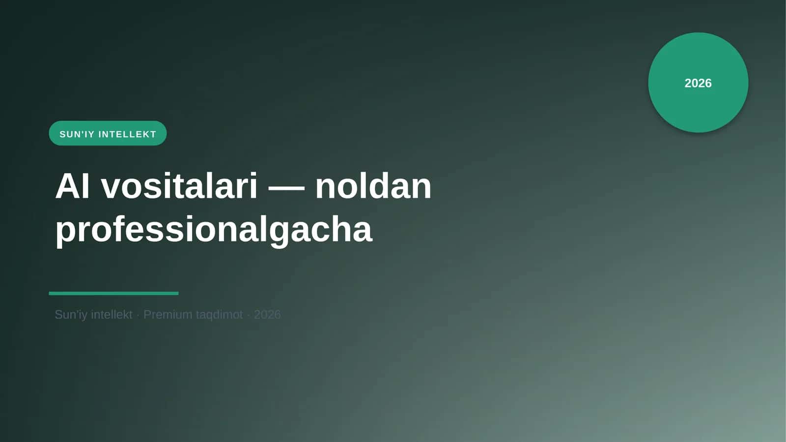AI vositalari — noldan professionalgacha