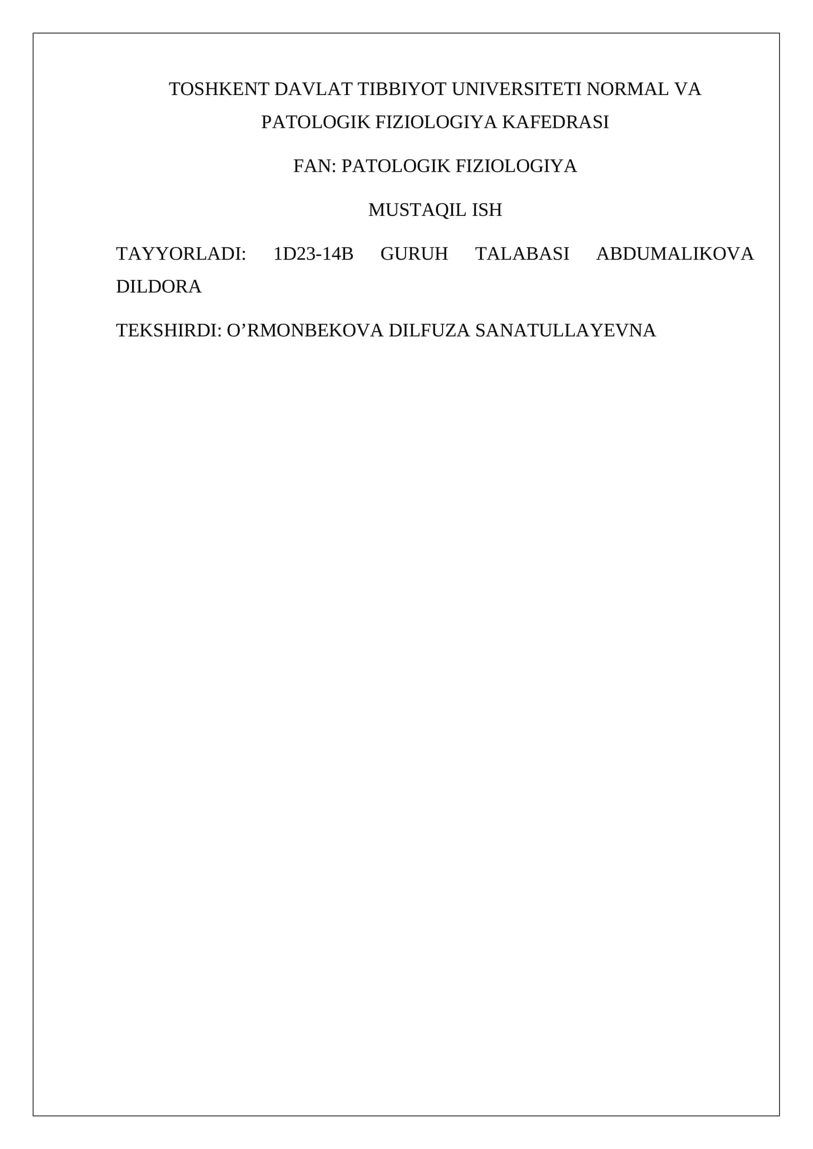PATOLOGIK JARAYONLAR RIVOJLANISHIDA TASHQI SHAROITLARNING AHAMIYATI