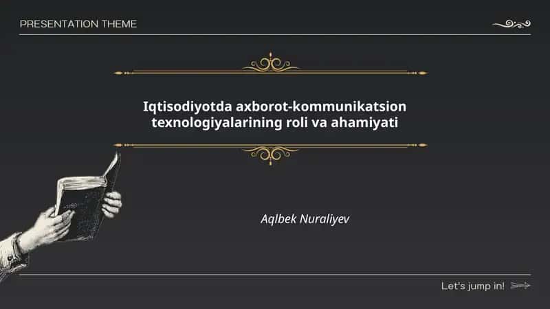 Iqtisodiyotda axborot-kommunikatsion texnologiyalarining roli va ahamiyati