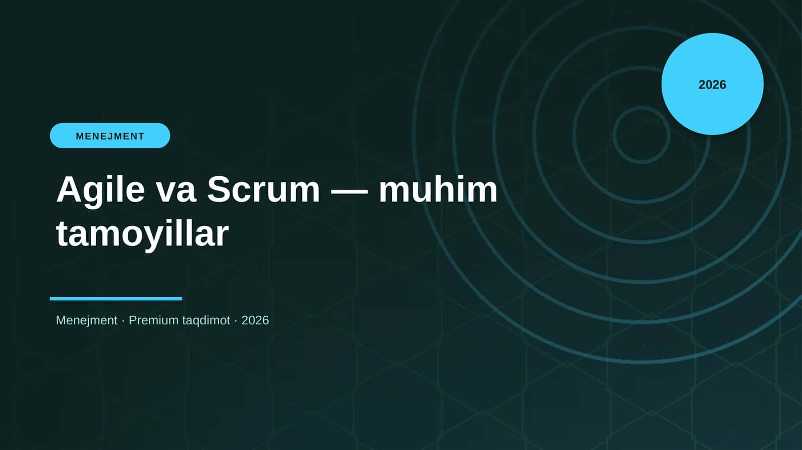Agile va Scrum-muhim tamoyillar