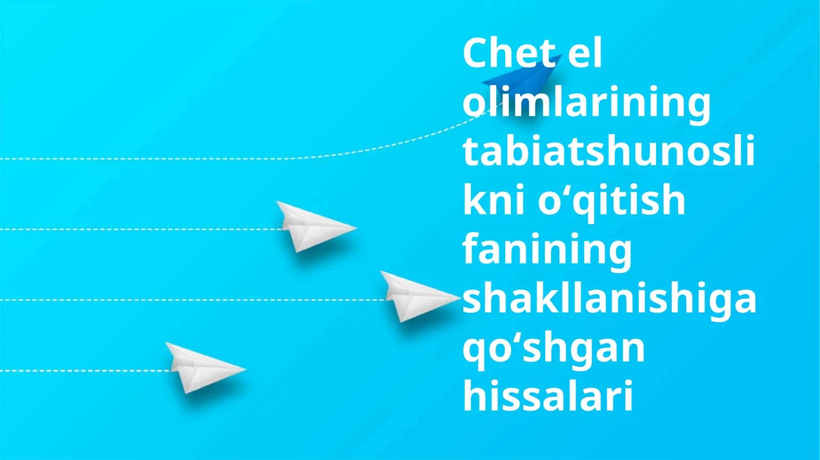 Chet el olimlarining tabiatshunoslikni oʻqitish fanining shakllanishiga qoʻshgan hissalari