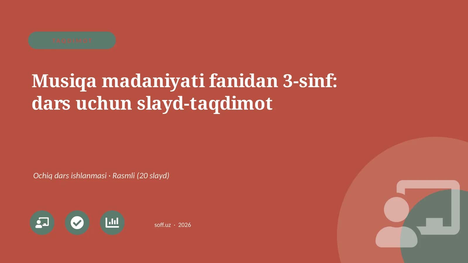 Musiqa madaniyati fanidan 3-sinf: dars uchun slayd-taqdimot