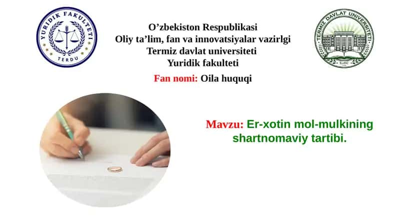Er-xotin mol-mulkining shartnomaviy tartibi.