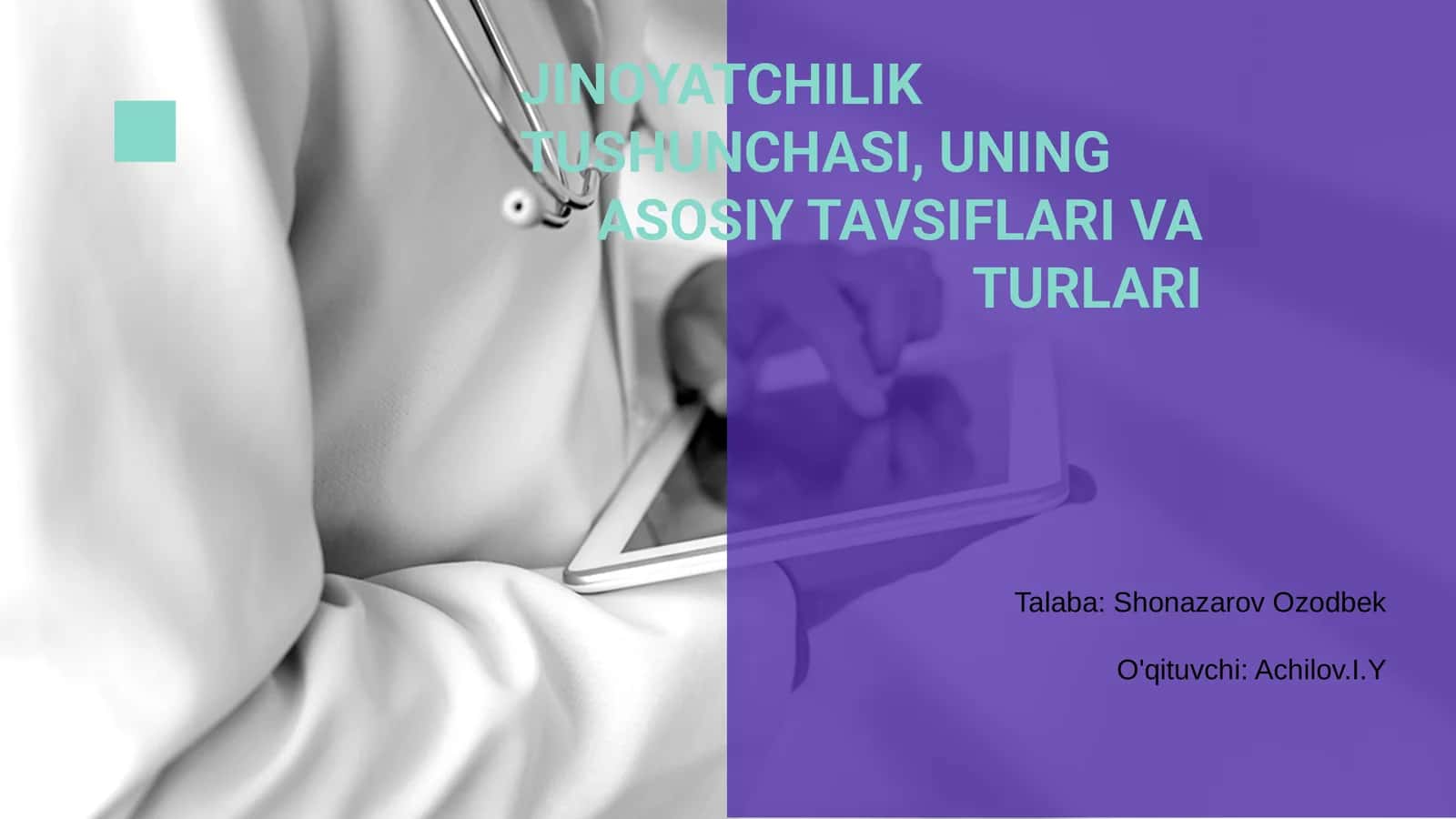 JINOYATCHILIK TUSHUNCHASI, UNING ASOSIY TAVSIFLARI VA TURLARI