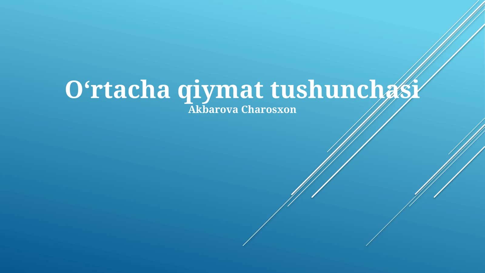 O‘rtacha Qiymat Tushunchasi