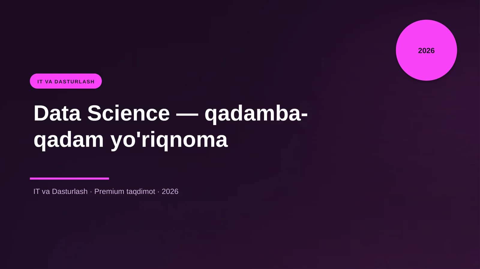 Data Science — qadamba-qadam yo'riqnoma