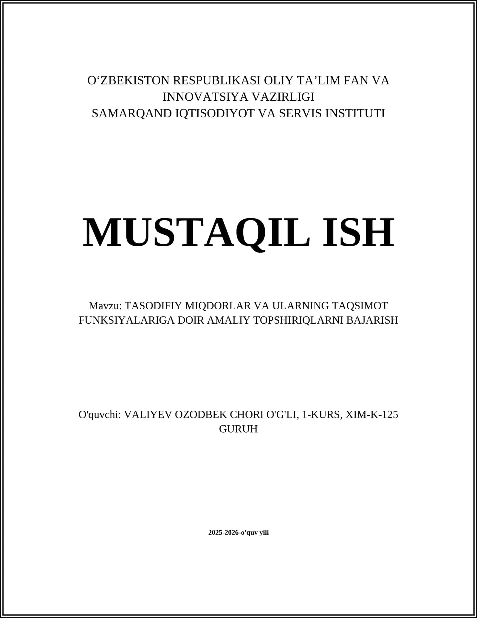 TASODIFIY MIQDORLAR VA ULARNING TAQSIMOT FUNKSIYALARIGA DOIR AMALIY TOPSHIRIQLAR