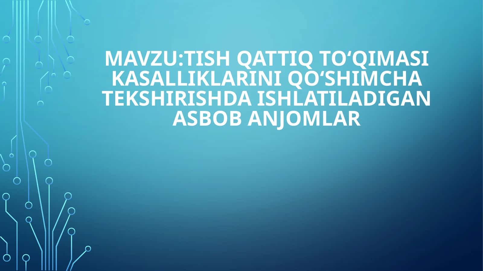 Tishqattiq toʻqimasikasalliklari ni qoʻshimcha tekshirishda ishlatiladigan asbob anjomlar