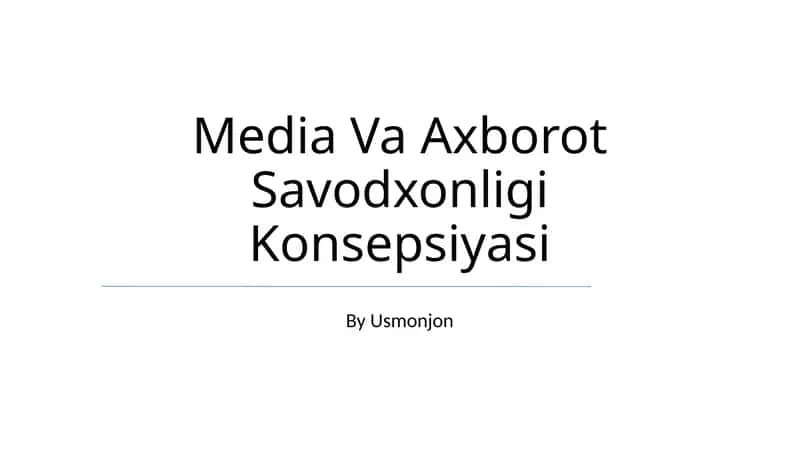 Media Va Axborot Savodxonligi Konsepsiyasi
