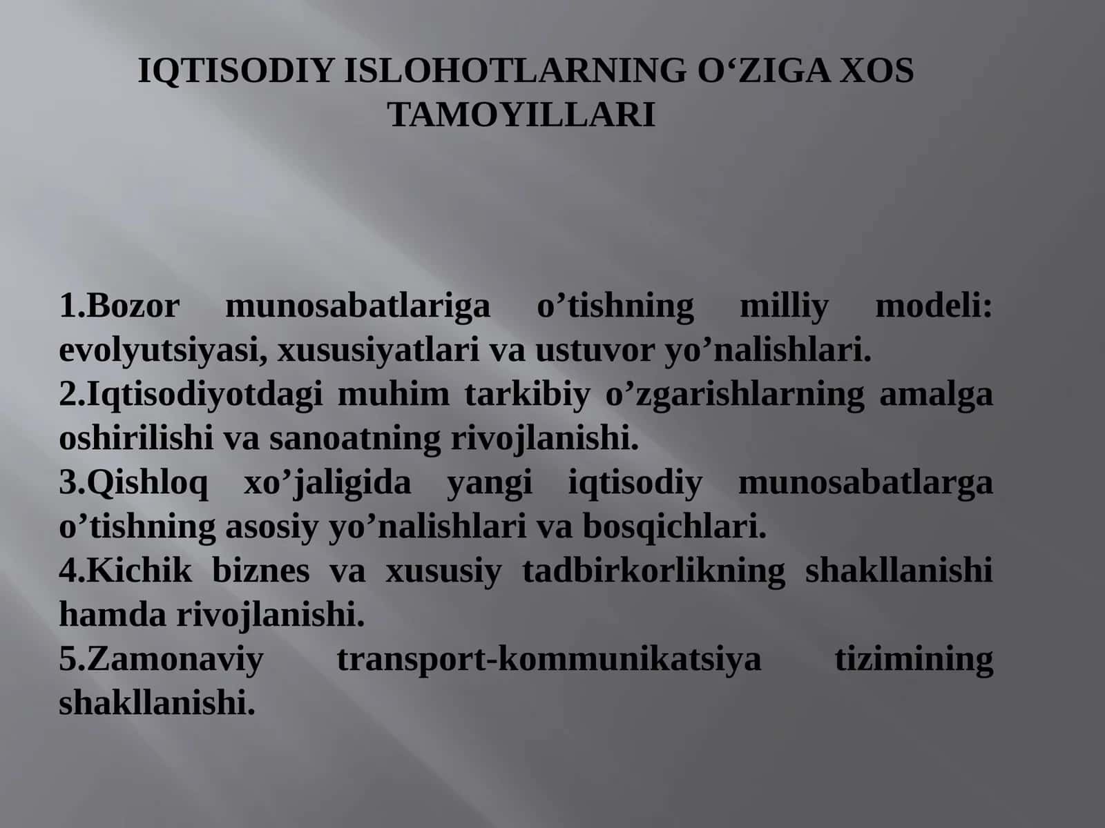 IQTISODIY ISLOHOTLARNING O‘ZIGA XOS TAMOYILLARI