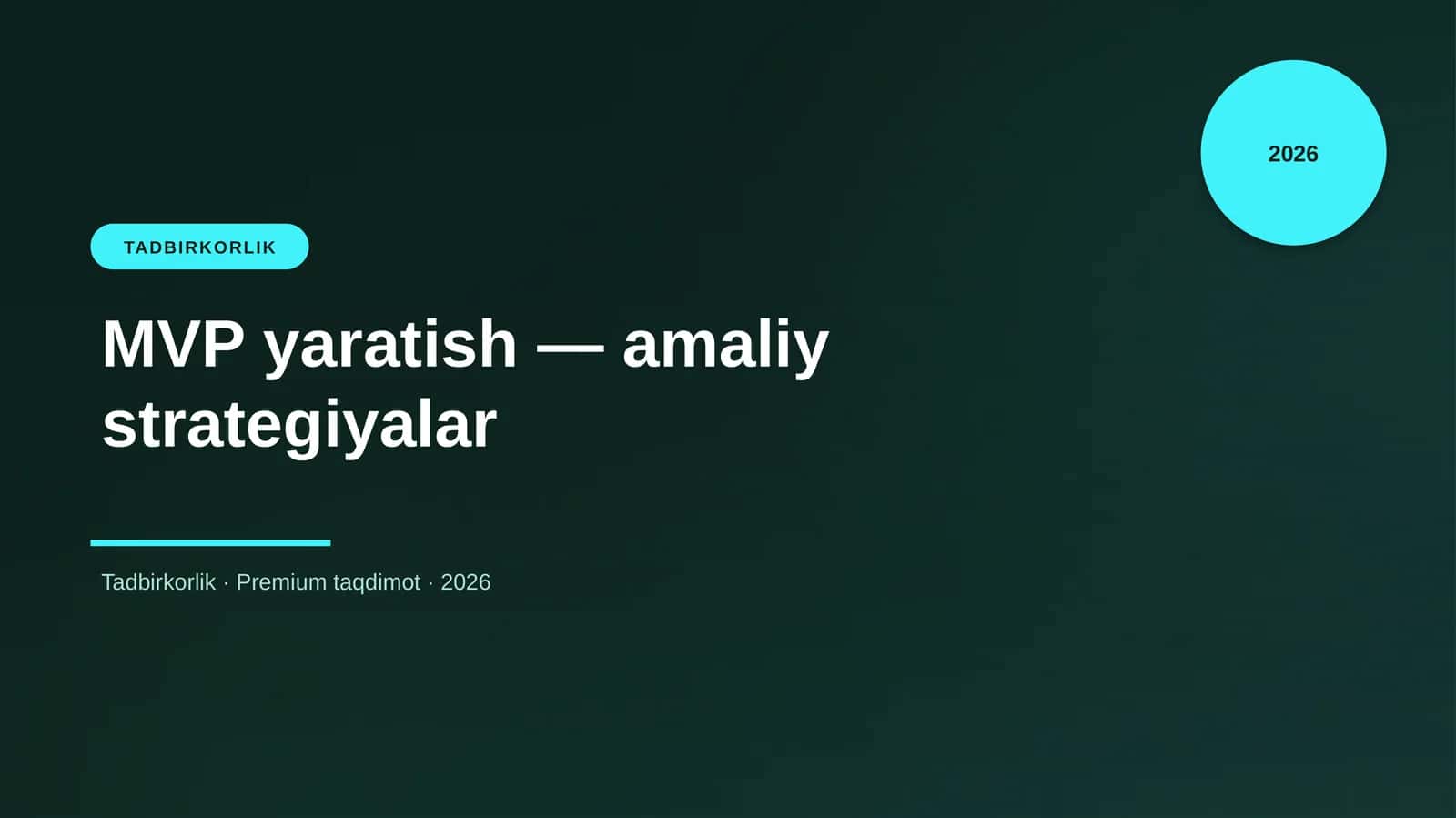 MVP yaratish — amaliy strategiyalar