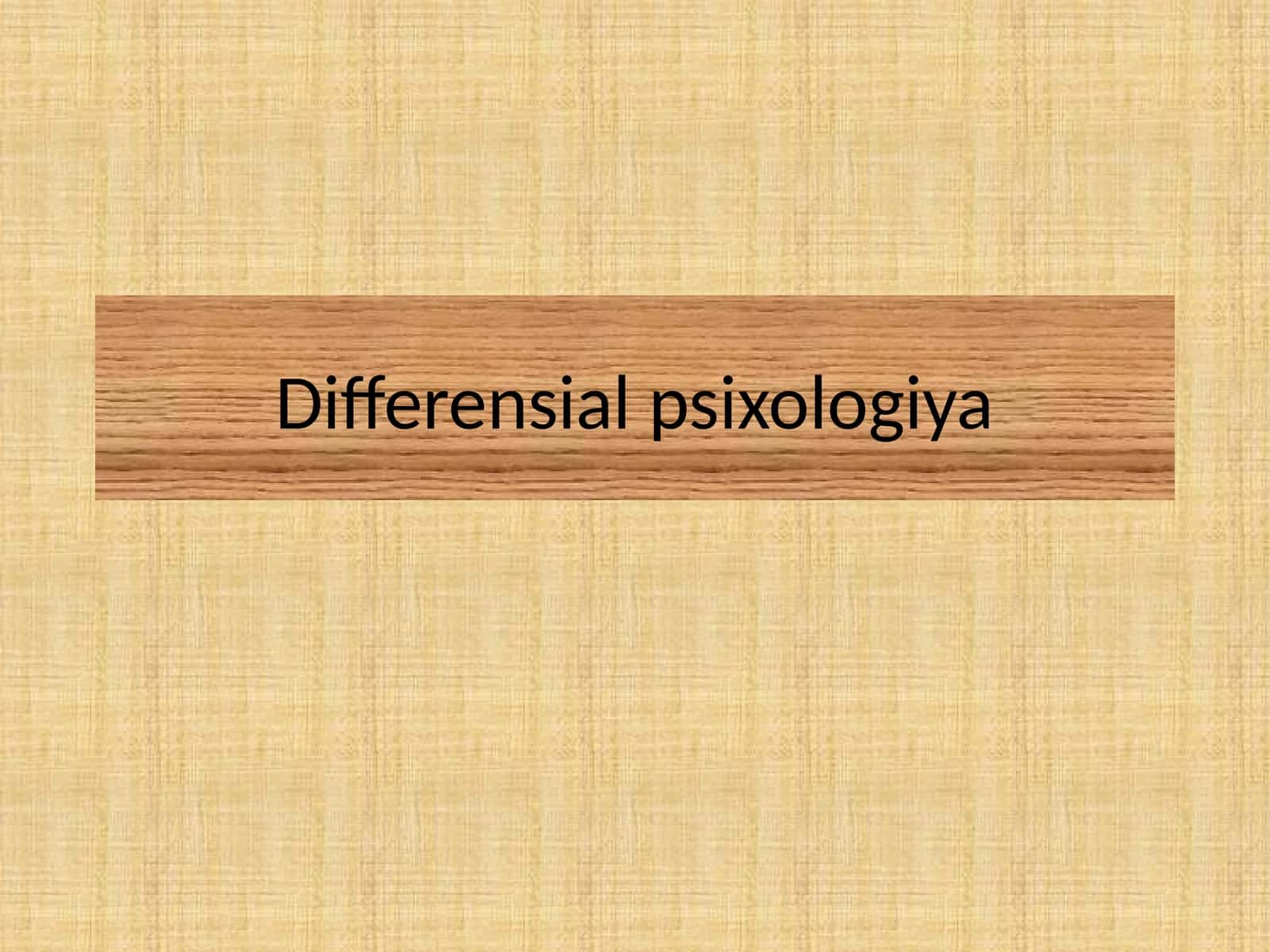 Differensial psixologiya